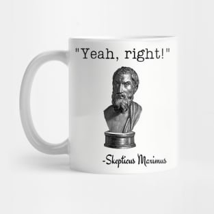 Skepticus Maximus Mug